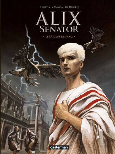 Alix senator, Tome 1 : Les aigles de sang