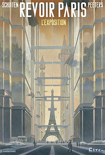Revoir Paris - l'Exposition