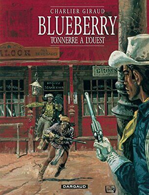 Blueberry, tome 2 : Tonnerre à l'Ouest