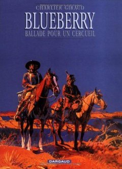 Blueberry, tome 15 : Ballade pour un cercueil