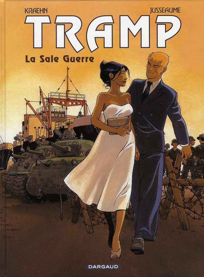 Tramp, Tome 8 : La sale guerre