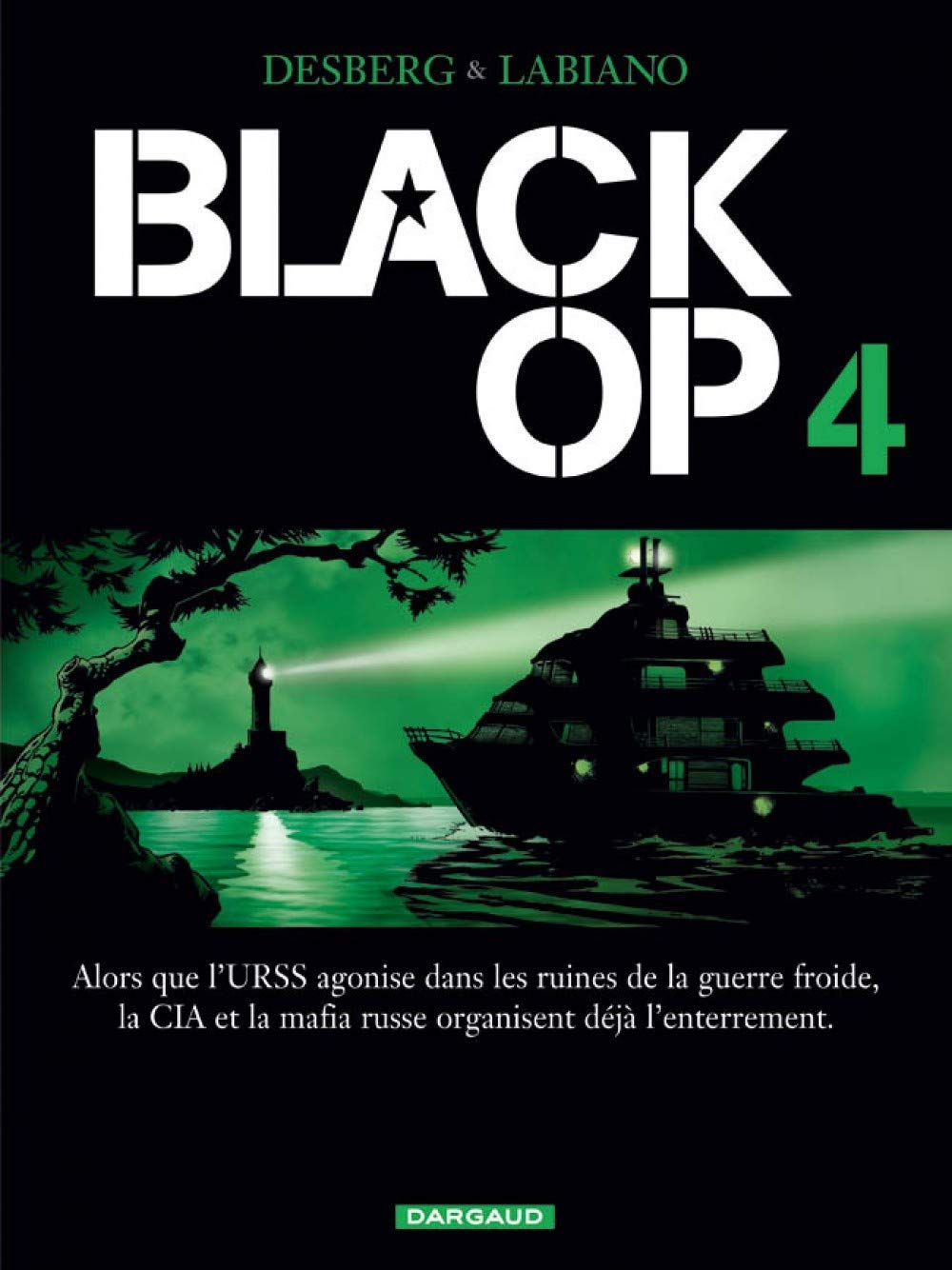 Black Op, Tome 4 :