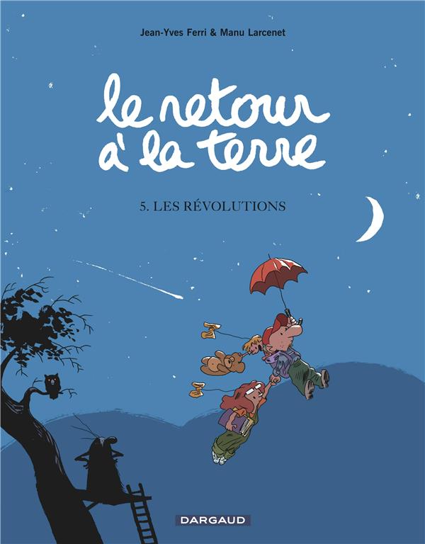 Retour a la terre (le) t5 retour a la terre (le) t5