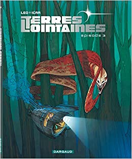 Terres Lointaines, Tome 3