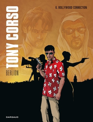 Tony Corso, Tome 6 : Bollywood connection