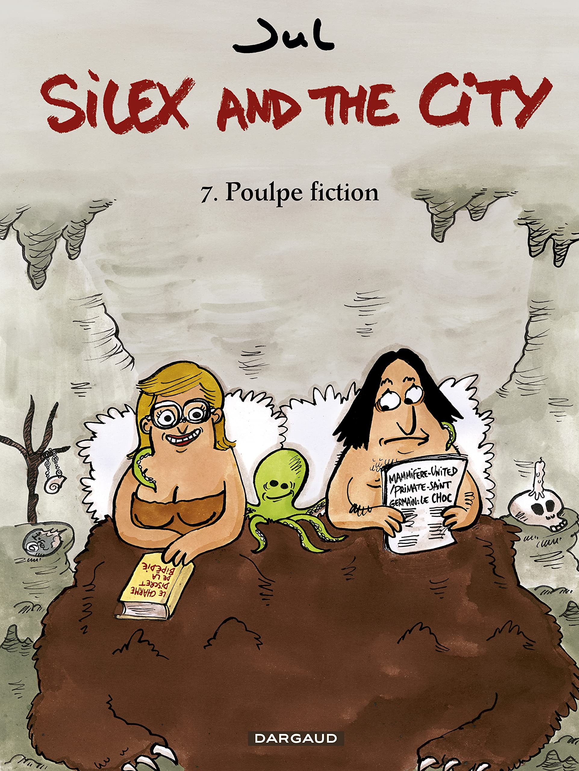 Silex and the city - tome 7 - Poulpe Fiction