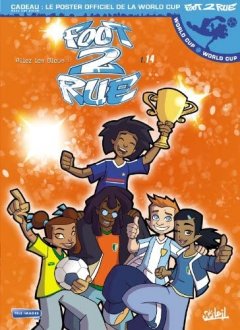 Foot 2 Rue, Tome 14 : Mi-temps : Allez les Bleus