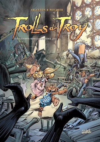 Trolls de Troy, Tome 13 :