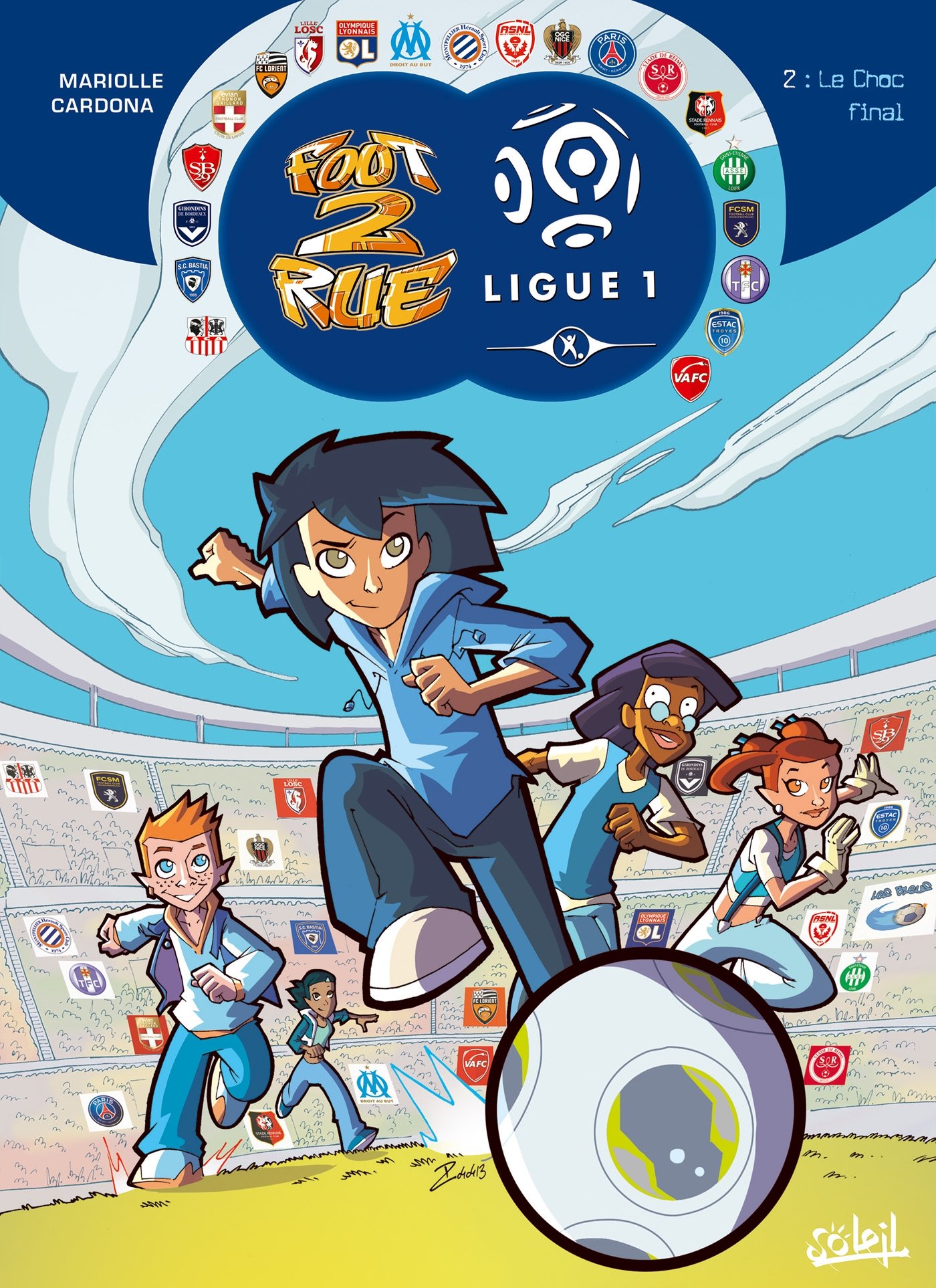 Foot 2 Rue - Ligue 1, Tome 2 : Le Choc final