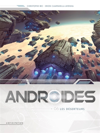 ANDROIDES Les Déserteurs T06