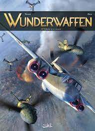 WUNDERWAFFEN T17 - L'ANTRE DE LA CRUAUTE