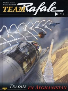 Team Rafale, Tome 4 : Traque en Afghanistan
