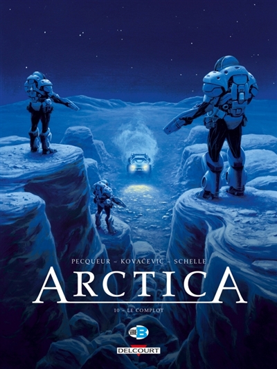 ARCTICA Le Complot T10