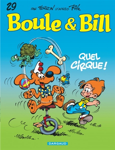 Boule & Bill, Tome 29 : Quel cirque !
