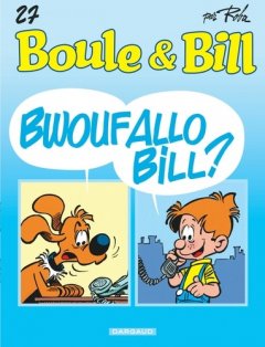 Boule & Bill T27 Bwoufallo Bill ?
