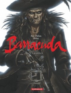 Barracuda, Tome 2 : Cicatrices