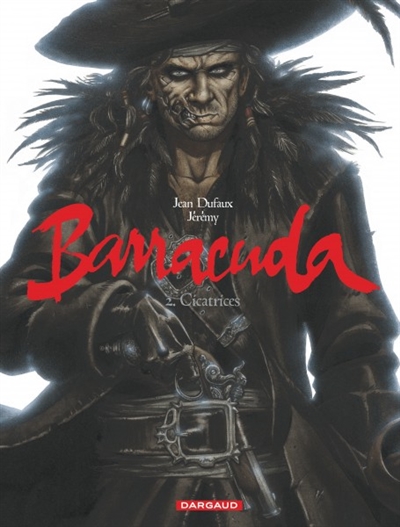 Barracuda, Tome 2 : Cicatrices