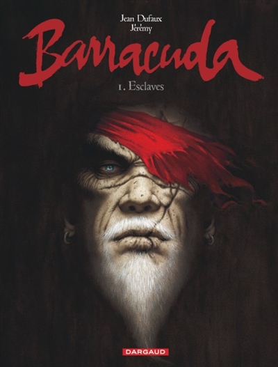 Barracuda, Tome 1 : Esclaves