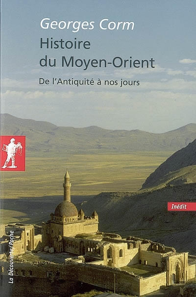 Une Histoire du Moyen-Orient Inedit