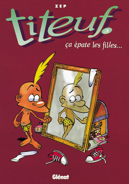 Titeuf, tome 3 : Ca épate les filles