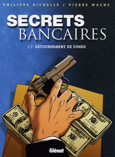 Secrets Bancaires T1.2