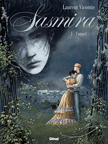Sasmira, Tome 1 : L'appel