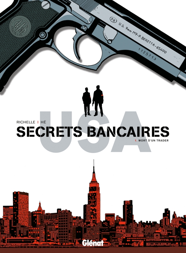 Secrets bancaires USA, Tome 1 : Mort d'un trader