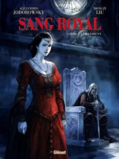 Sang royal, Tome : Sang royal - tome 2