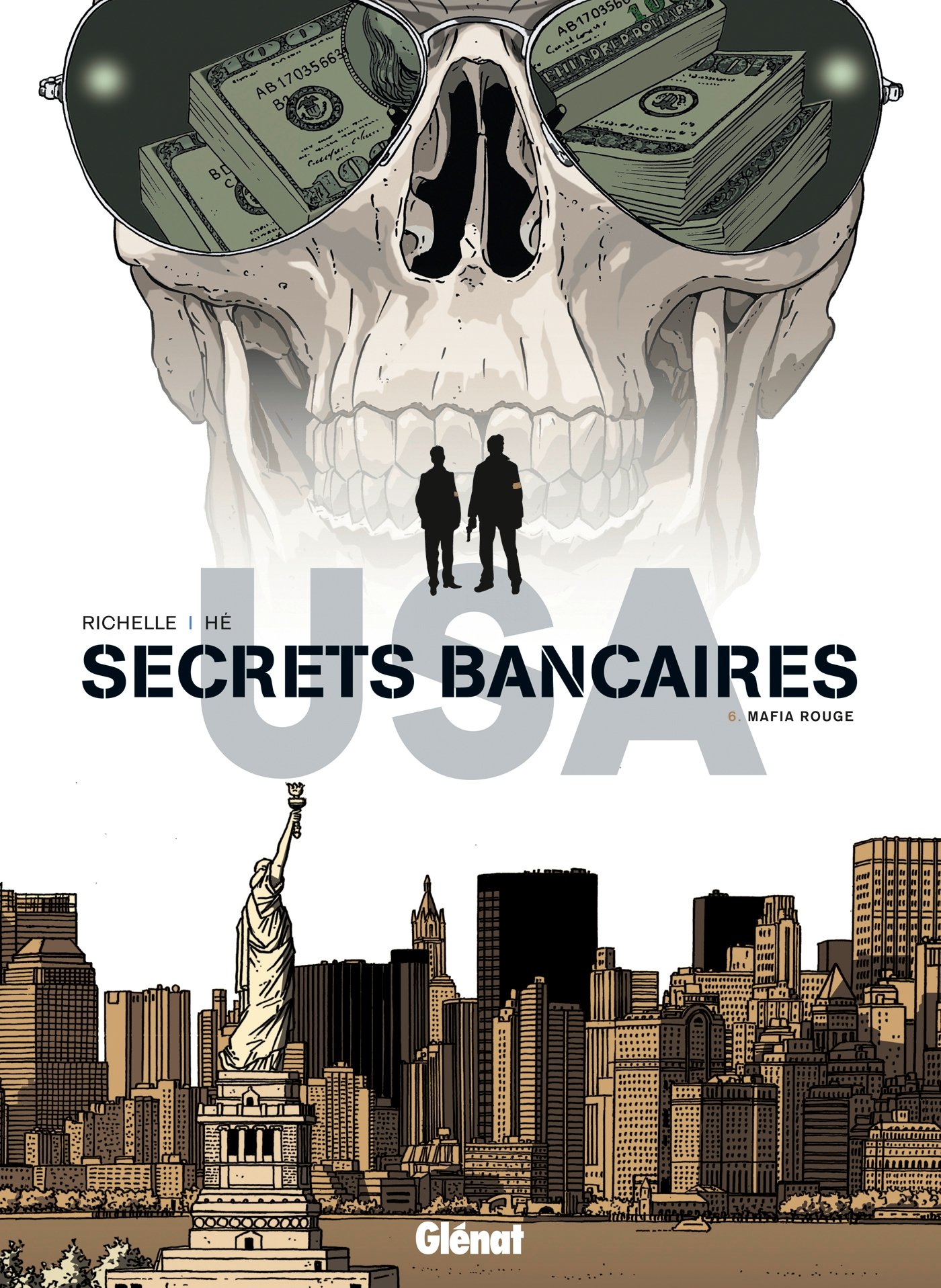 Secrets bancaires USA, Tome 6 : Mafia Rouge