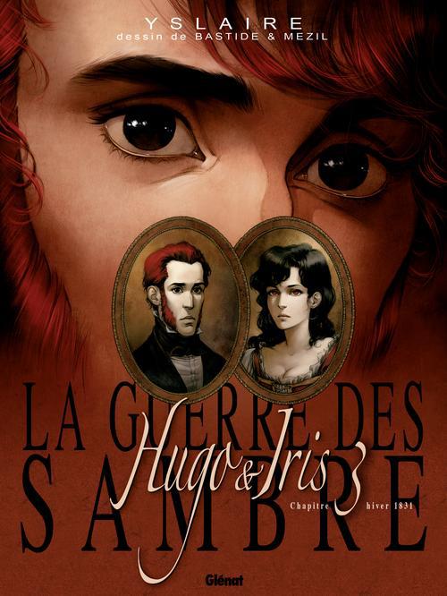 La guerre des Sambre, Tome 3 : Hugo et Iris