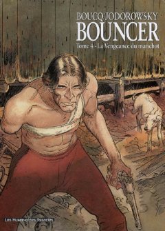 Bouncer, Tome 4 : La Vengeance du manchot