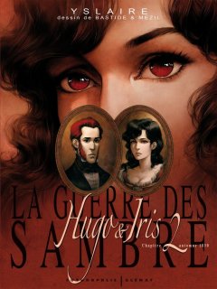 La guerre des Sambre, Tome 2 : Hugo & Iris : ...
