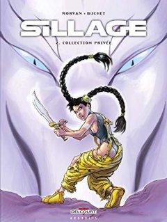 Sillage, Tome 2 : Collection Privée