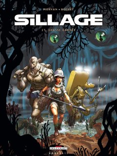 Sillage, Tome 15 : Chasse gardée