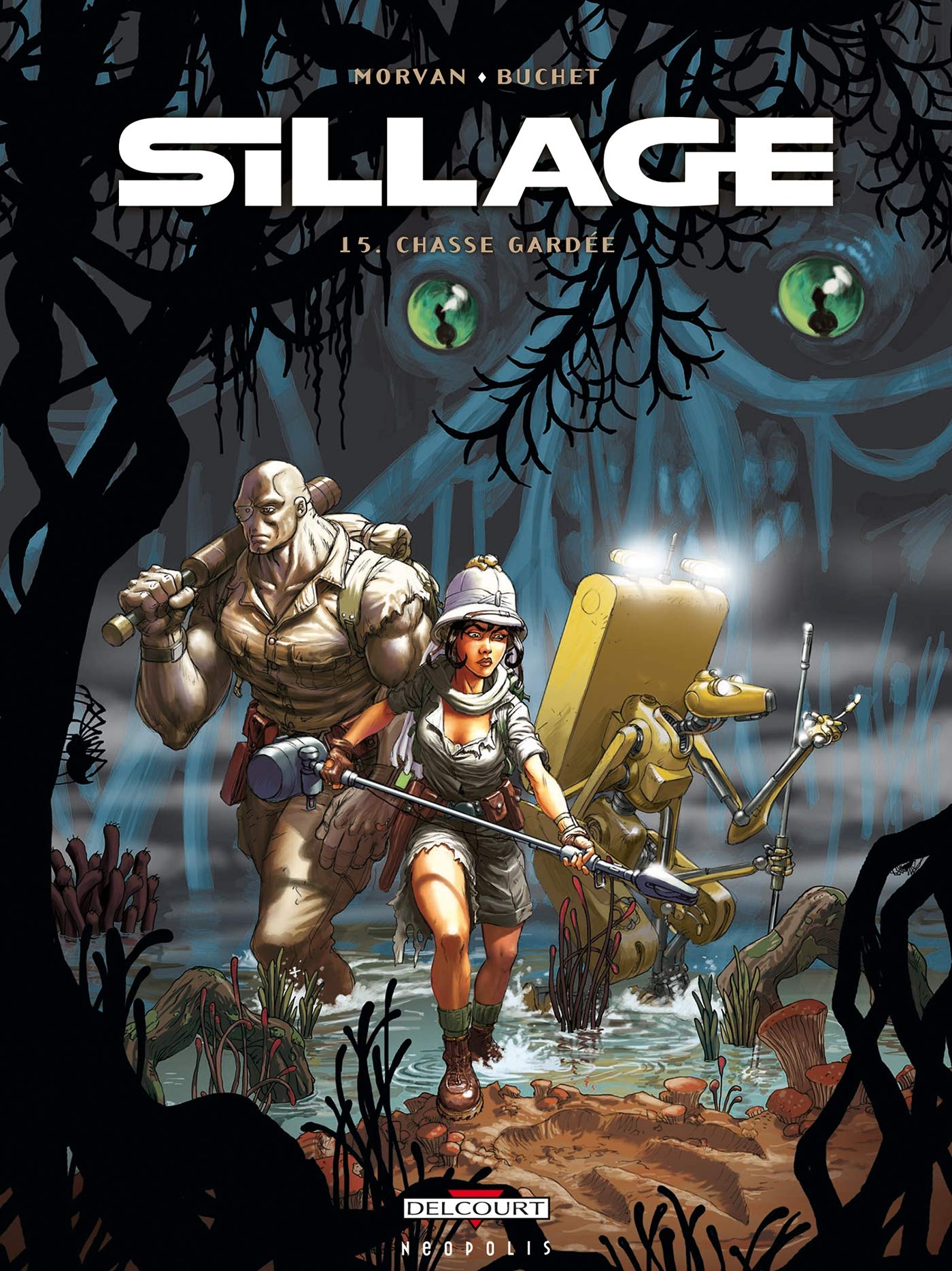 Sillage, Tome 15 : Chasse gardée