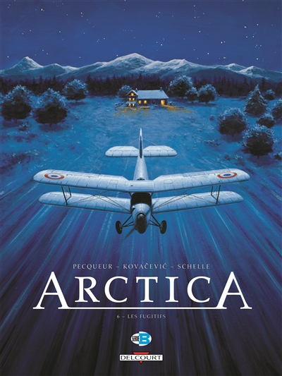 Arctica, Tom 6 : Les Fugitifs