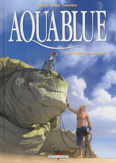 Aquablue, Tome 14 : Standard-Island