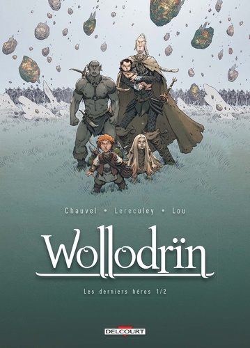 'Wollodrïn T9 - Les Derniers Héros 1