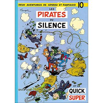 Spirou et Fantasio, tome 10 : Les Pirates du silence