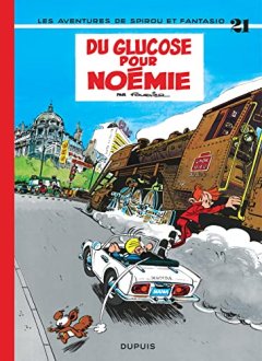 Spirou et Fantasio, tome 21 : Du glucose pour Noém...