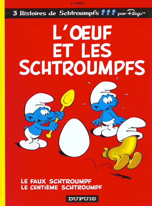 L'oeuf et les Schtroumpfs, tome 4