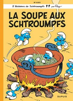 La soupe aux Schtroumpfs, tome 10