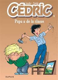 Cédric, tome 4 : Papa a de la classe
