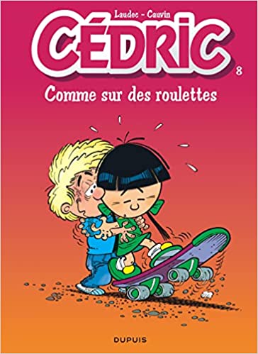 Cedric, Tome 8: Comme sur des roulettes