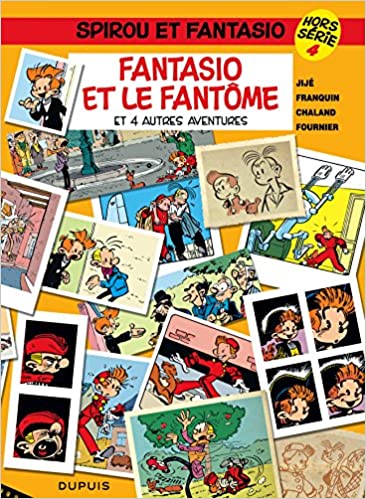 Spirou et Fantasio Hors série, tome 4 : Fantasio et le fantôme (et 4 autres aventures)