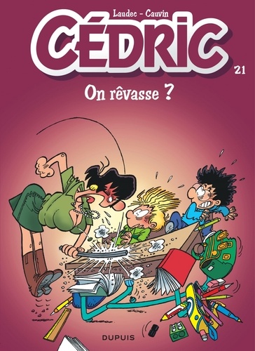 Cédric, Tome 21 : On rêvasse ?