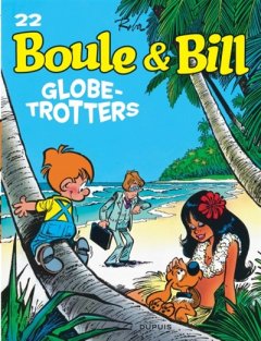 Boule et Bill, T22: Globe-Trotters