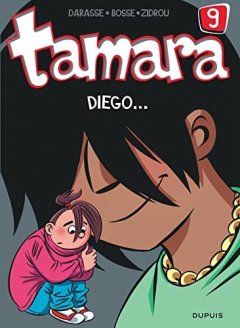 Tamara, Tome 9 : Je t'ai déjà oublié