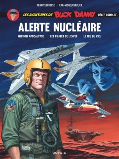 Buck Danny, Intégrale T13 : Alerte Nucléaire (T41 ...