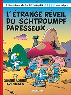 L'Etrange réveil du schtroumpf paresseux, tome 15